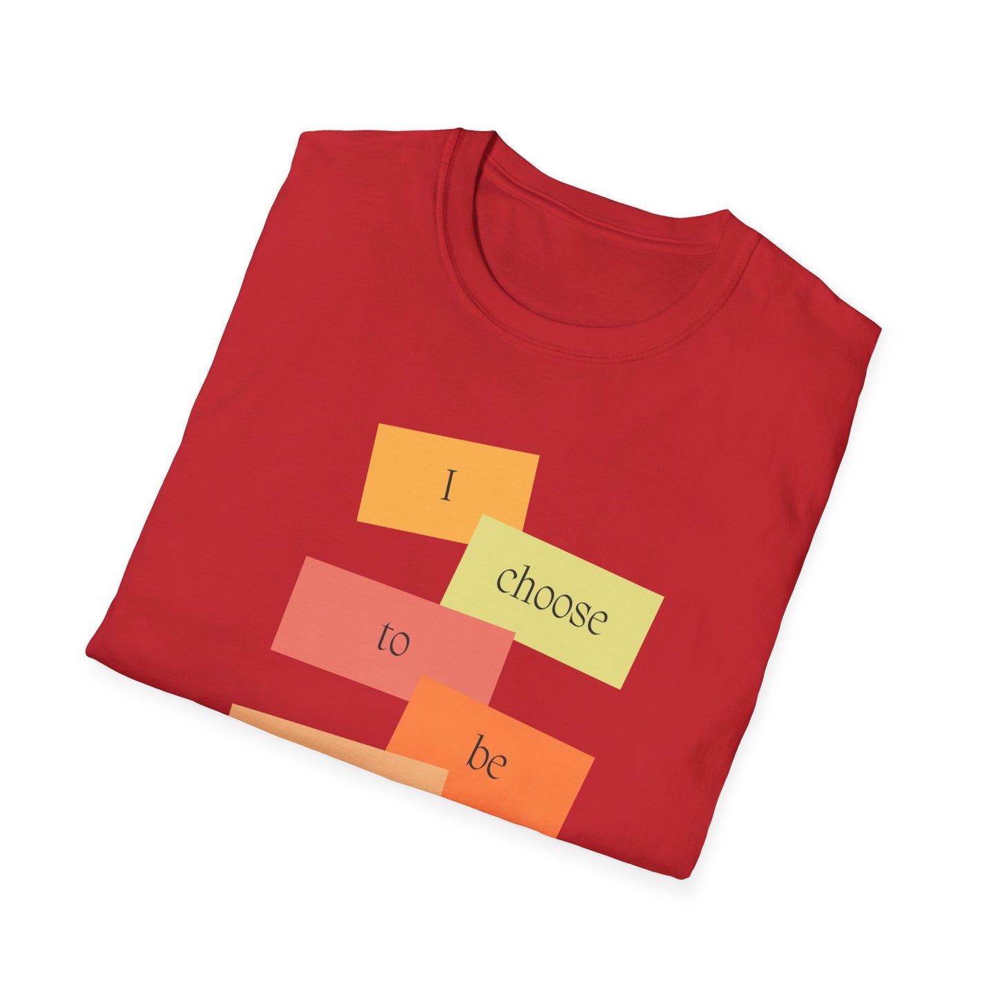 "I Choose" Softstyle T-Shirt