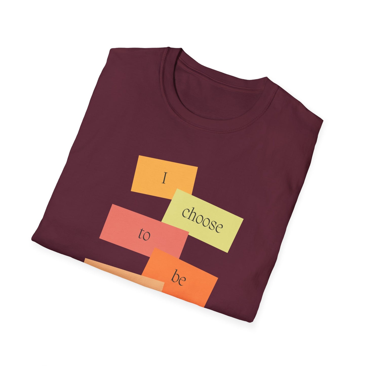 "I Choose" Softstyle T-Shirt
