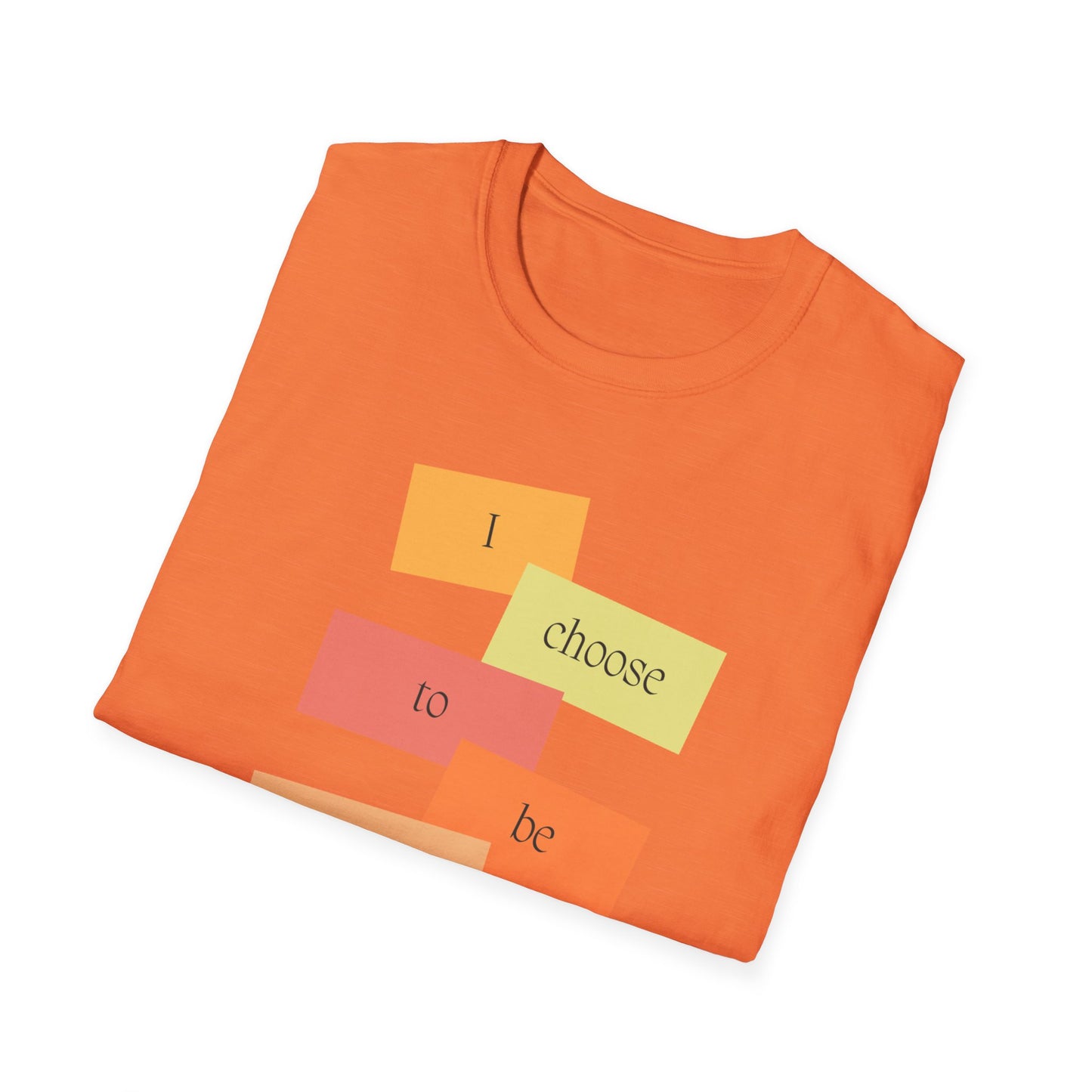 "I Choose" Softstyle T-Shirt