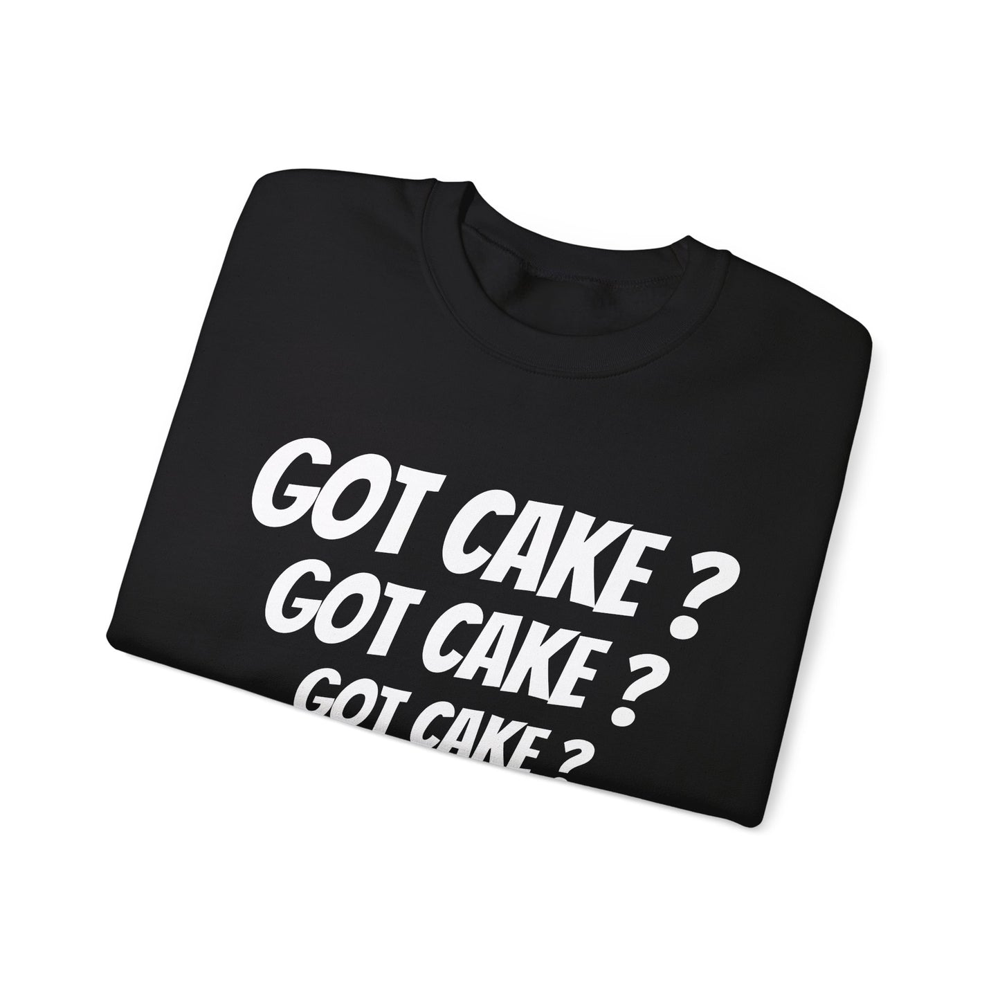 'Got Cake" Unisex Heavy Blend™ Crewneck Sweatshirt