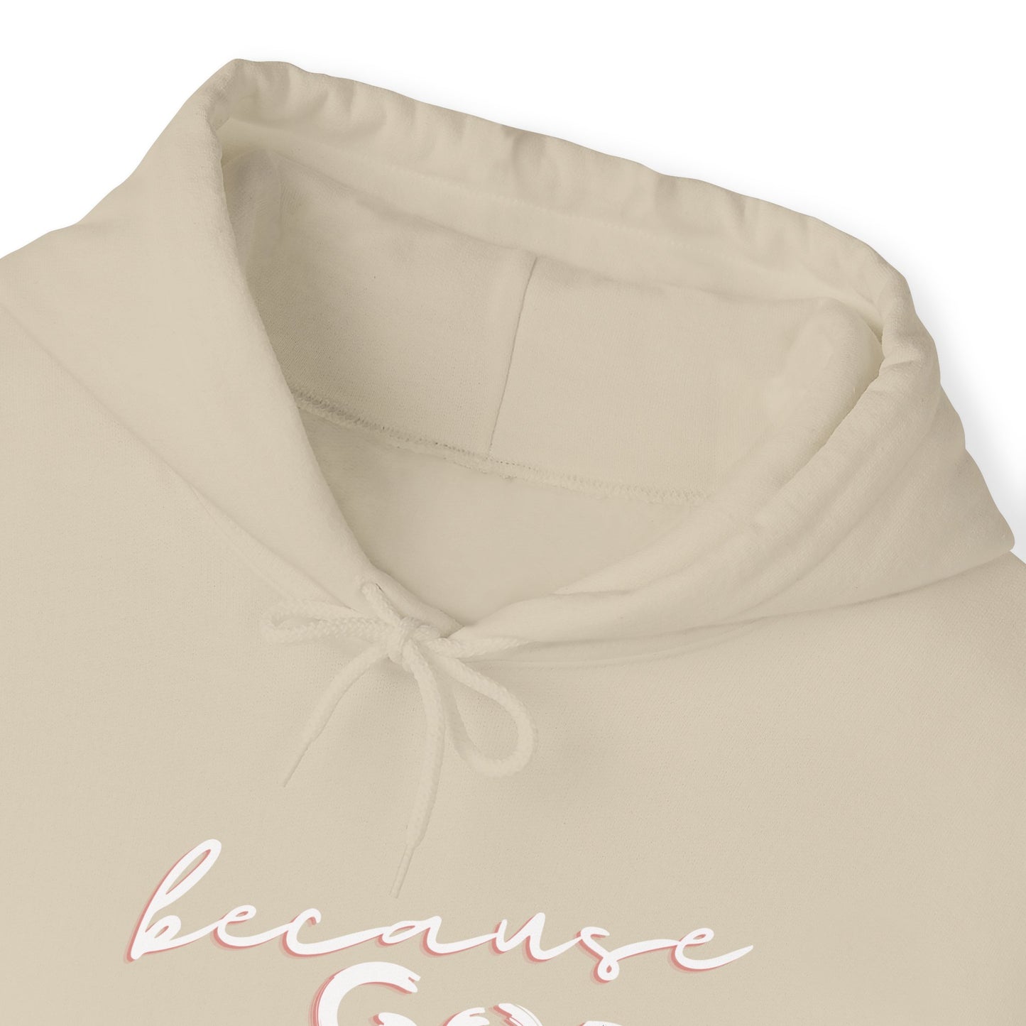 "Because GOD" - Unisex Heavy Blend™ Hooded Sweatshirt