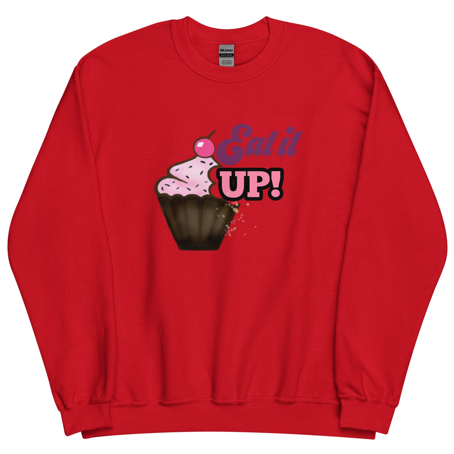 Eat" Unisex Sweatshirt